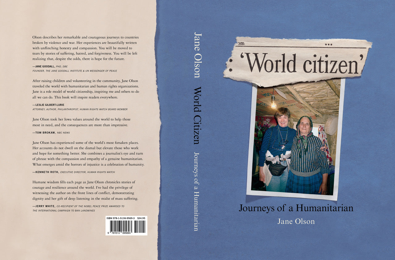 World Citizen, Journeys of a Humanitarian by Jane Olson